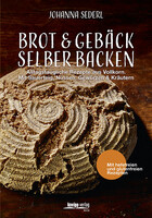 Brot & Gebck selber backen
