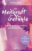 Die Heilkraft der Gefhle
