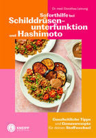 Soforthilfe bei Schilddrsenunterfunktion und Hashimoto
