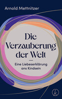 Die Verzauberung der Welt
