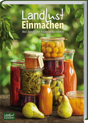 Landlust Einmachen
