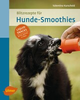 Blitzrezepte fr Hunde-Smoothies