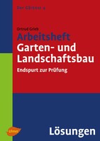 Arbeitsheft Garten- und Landschaftsbau. Lsungen