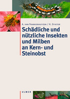 Schdliche und ntzliche Insekten und Milben an Kern- und Steinobst