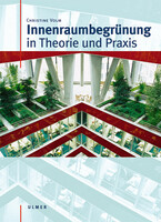 Innenraumbegrnung in Theorie und Praxis