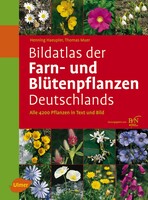 Bildatlas der Farn- und Bltenpflanzen Deutschlands
