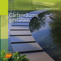 Gartenrume gestalten