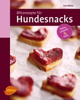 Blitzrezepte fr Hundesnacks