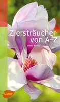 Zierstrucher von A-Z