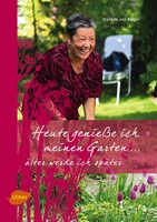 Heute geniee ich meinen Garten
