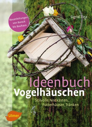 Ideenbuch Vogelhuschen