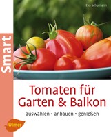 Tomaten fr Garten und Balkon