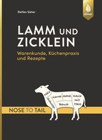 Lamm und Zicklein  nose to tail