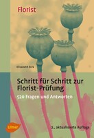 Schritt fr Schritt zur Florist-Prfung