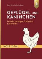 Geflgel und Kaninchen  nose to tail