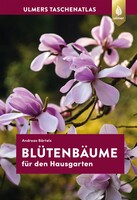 Taschenatlas Bltenbume fr den Hausgarten
