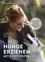 Hunde erziehen mit Krpersprache