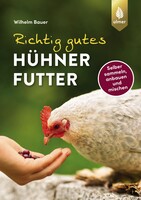 Richtig gutes Hhnerfutter