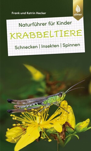 Naturfhrer fr Kinder: Krabbeltiere