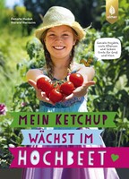 Mein Ketchup wchst im Hochbeet