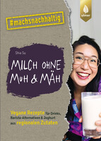 Milch ohne Muh & Mh