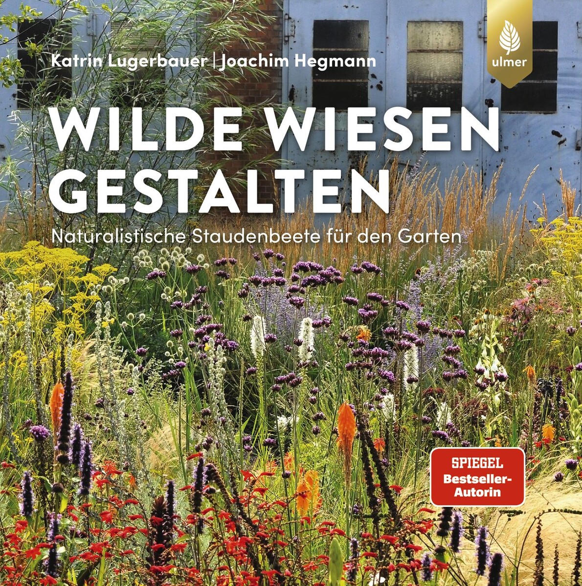 Wilde Wiesen gestalten Verlag Eugen Ulmer Bücher & Zeitschriften für