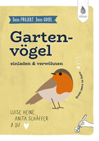 Dein Projekt. Dein Guide. Gartenvgel einladen & verwhnen