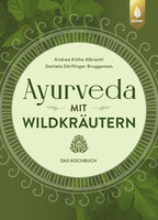 Ayurveda mit Wildkrutern