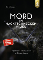 Mord im Nacktschnecken-Milieu
