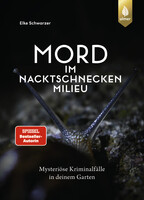Mord im Nacktschnecken-Milieu