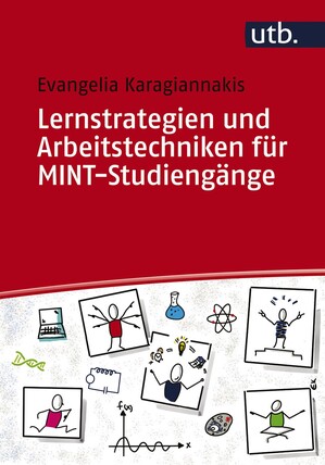 Lernstrategien und Arbeitstechniken fr MINT-Studiengnge