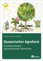 Dynamischer Agroforst