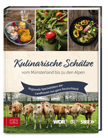 Kulinarische Schtze vom Mnsterland bis zu den Alpen