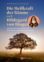 Die Heilkrfte der Bume nach Hildegard von Bingen
